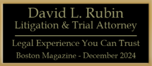Black and gold plaque for David L. Rubin, Litigation & Trial Attorney, Boston Magazine 2024.
